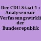 Der CDU-Staat 1 : Analysen zur Verfassungswirklichkeit der Bundesrepublik