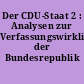Der CDU-Staat 2 : Analysen zur Verfassungswirklichkeit der Bundesrepublik