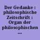 Der Gedanke : philosophische Zeitschrift : Organ der philosophischen Gesellschaft zu Berlin