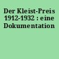 Der Kleist-Preis 1912-1932 : eine Dokumentation