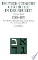Deutsch-Jüdische Geschichte in der Neuzeit : Bd. 2 : Emanzipation und Akkulturation : 1780-1871
