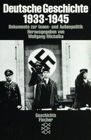 Deutsche Geschichte 1933-1945 : Dokumente zur Innen- und Aussenpolitik