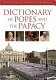 Dictionary of popes and papacy