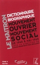Dictionnaire biographique, mouvement ouvrier, mouvement social : [période 1940-1968], de la Seconde Guerre mondiale à Mai 1968 : Tome 9 : [Mem-Pen]