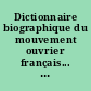 Dictionnaire biographique du mouvement ouvrier français... : 24 : 4e partie, 1914-1939, de la Première à la Seconde guerre mondiale : Da à Del