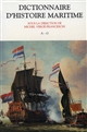 Dictionnaire d'histoire maritime : [1] : A-G