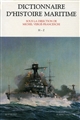 Dictionnaire d'histoire maritime : [2] : H-Z
