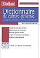 Dictionnaire de culture générale : à l'usage des candidats aux concours administratifs