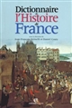 Dictionnaire de l'histoire de France : 01 : A-J