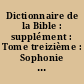 Dictionnaire de la Bible : supplément : Tome treizième : Sophonie - Targum