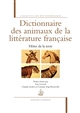 Dictionnaire des animaux de la littérature française : hôtes de la terre