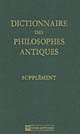 Dictionnaire des philosophes antiques : Supplément