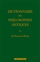Dictionnaire des philosophes antiques : V : De Paccius à Rutilius Rufus : 1re partie, Va : De Paccius à Plotin