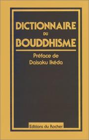 Dictionnaire du bouddhisme : termes et concepts...