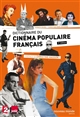 Dictionnaire du cinéma populaire français : des origines à nos jours