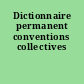 Dictionnaire permanent conventions collectives
