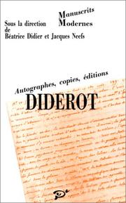 Diderot : autographes, copies, éditions : [actes du colloque de l'université de Paris VIII]