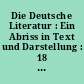 Die Deutsche Literatur : Ein Abriss in Text und Darstellung : 18 : Reclams Literatur Kalender 1985. XXXI. Jahrgang