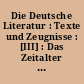 Die Deutsche Literatur : Texte und Zeugnisse : [III] : Das Zeitalter des Barock : Texte und Zeugnisse