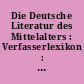 Die Deutsche Literatur des Mittelalters : Verfasserlexikon : Bd. 8 : "Revaler Rechtsbuch"-Sittich, Erhard