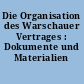 Die Organisation des Warschauer Vertrages : Dokumente und Materialien 1955-1985