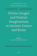 Divine images and human imaginations in ancient Greece and Rome