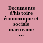 Documents d'histoire économique et sociale marocaine au XIXe siècle