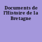 Documents de l'Histoire de la Bretagne