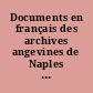 Documents en français des archives angevines de Naples Règne de Charles 1er transcrits : 1 : Les Mandements aux trésoriers