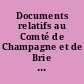 Documents relatifs au Comté de Champagne et de Brie : 1172-1361 : 1 : Les Fiefs