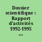 Dossier scientifique : Rapport d'activités 1992-1995 : Travaux et publications 1992-1995 : Projet 1996-1999