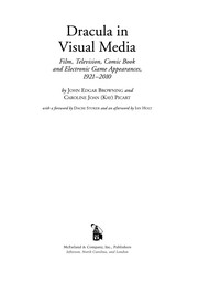 Dracula in visual media : film, television, comic book and electronic game appearances, 1921-2010