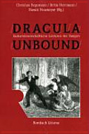 Dracula unbound : kulturwissenschaftliche Lektüren des Vampirs