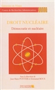 Droit nucléaire : démocratie et nucléaire : journée d'étude du 25 octobre 2012