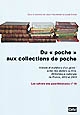 Du "poche" aux collections de poche : histoire et mutations d'un genre : actes des ateliers du livre, Bibliothèque nationale de France, 2002 et 2003