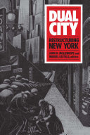 Dual city : restructuring New York
