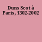 Duns Scot à Paris, 1302-2002
