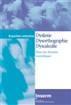 Dyslexie, dysorthographie, dyscalculie : bilan des données scientifiques