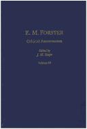 E.M. forster : critical assessments : 2 : the critical response : early responses 1907-44, the short fiction, forster's criticism, miscellaneous writings