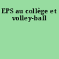 EPS au collège et volley-ball