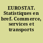 EUROSTAT. Statistiques en bref. Commerce, services et transports