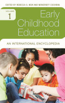 Early childhood education : an international encyclopedia