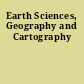 Earth Sciences, Geography and Cartography