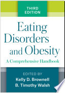 Eating disorders and obesity : a comprehensive handbook