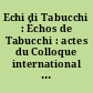 Echi di Tabucchi : Échos de Tabucchi : actes du Colloque international d'Aix-en-Provence, 12-13 janvier 2007