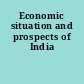 Economic situation and prospects of India