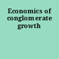 Economics of conglomerate growth