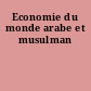 Economie du monde arabe et musulman
