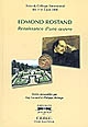 Edmond Rostand : renaissance d'une oeuvre : actes du colloque international des 1er et 2 juin 2006