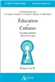 Education et cultures : Occident chrétien, XIIe-mi XVe siècle : Tome I : Sommaire, introduction, historiographie, repères, thèmes